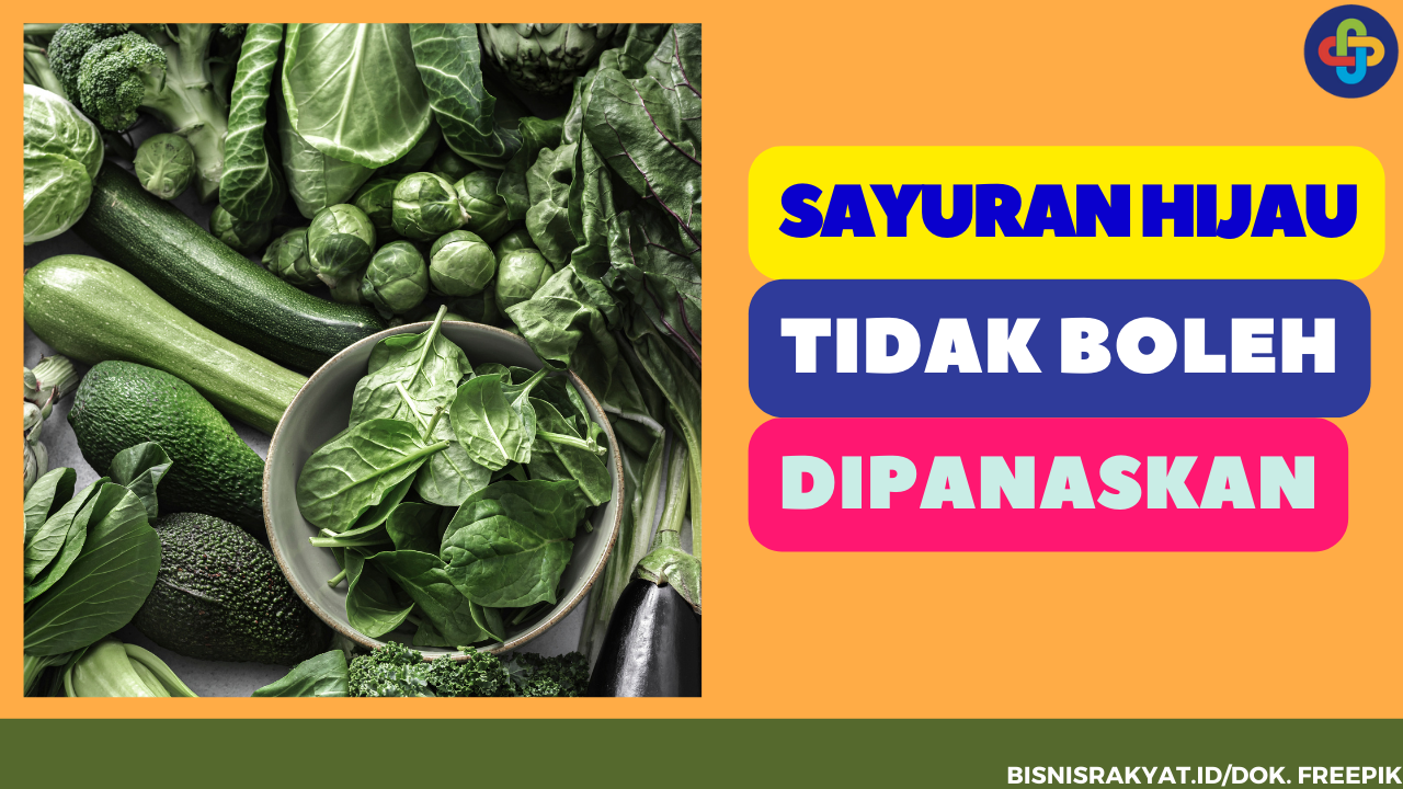 Simak 5 Jenis Sayuran Hijau yang Sebaiknya Tidak Dipanaskan Kembali