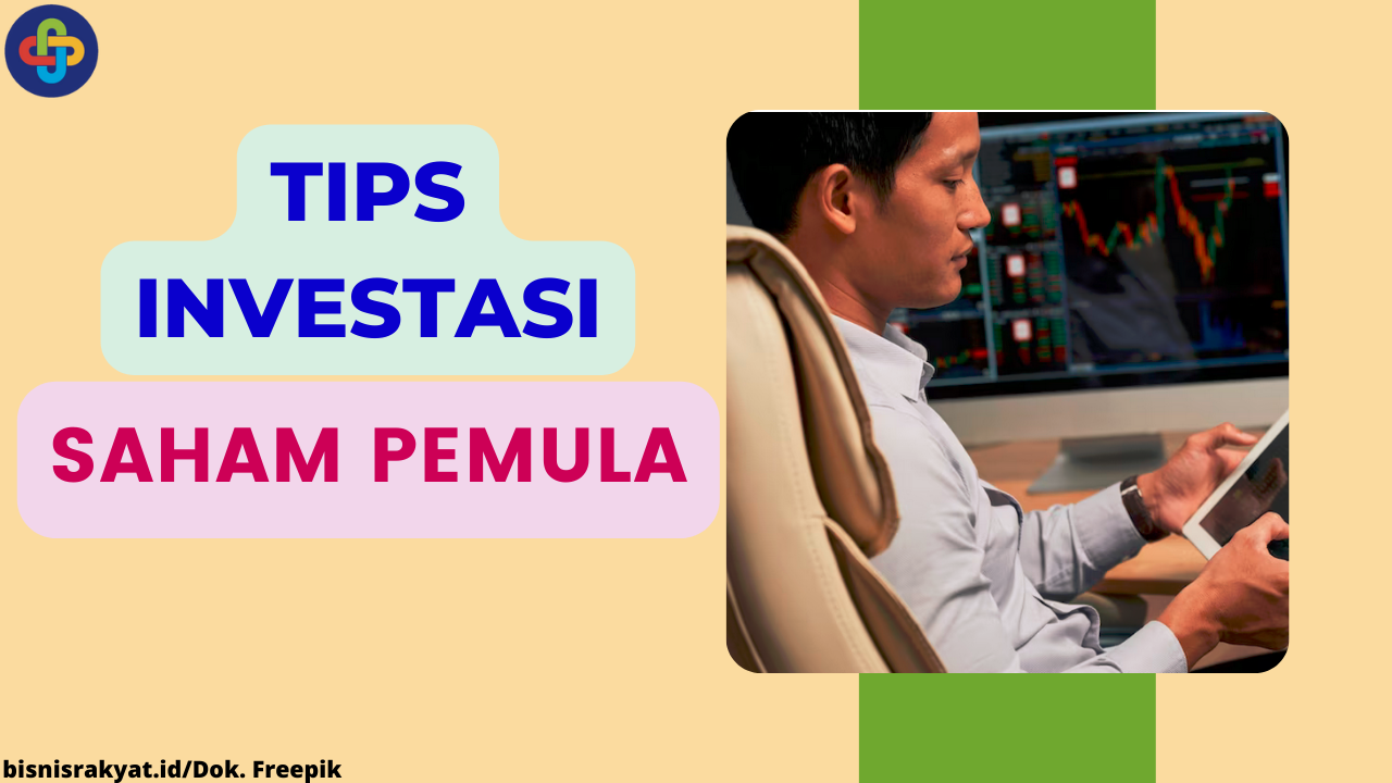 7 Tips Investasi Saham bagi Pemula yang Perlu Diperhatikan