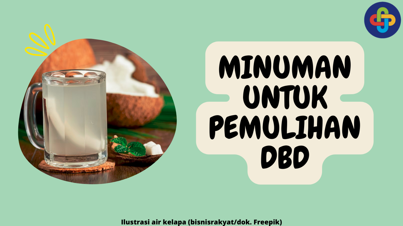 6 Rekomendasi Minuman yang Baik untuk Pemulihan Demam Berdarah