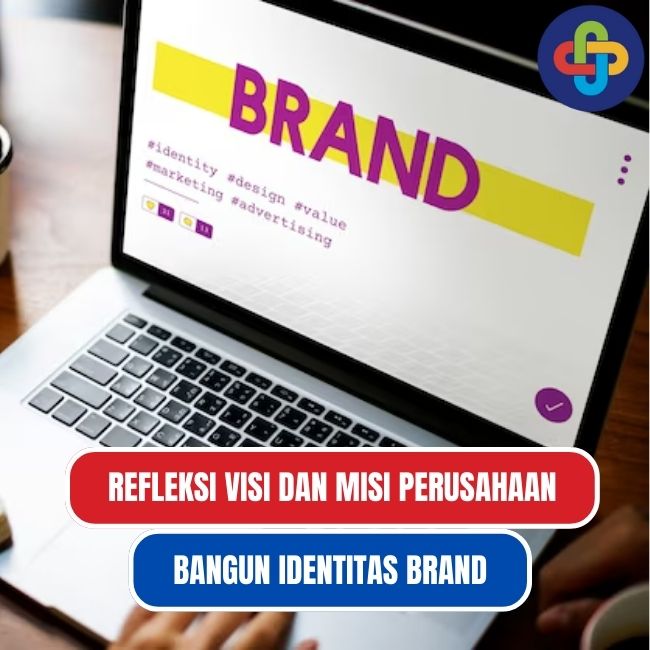 Visi dan Misi Perusahaan untuk Membangun Narasi dan Identitas Brand