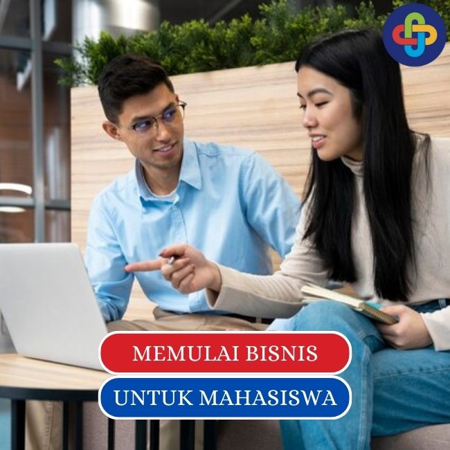 9 Tips Memulai Bisnis untuk Mahasiswa