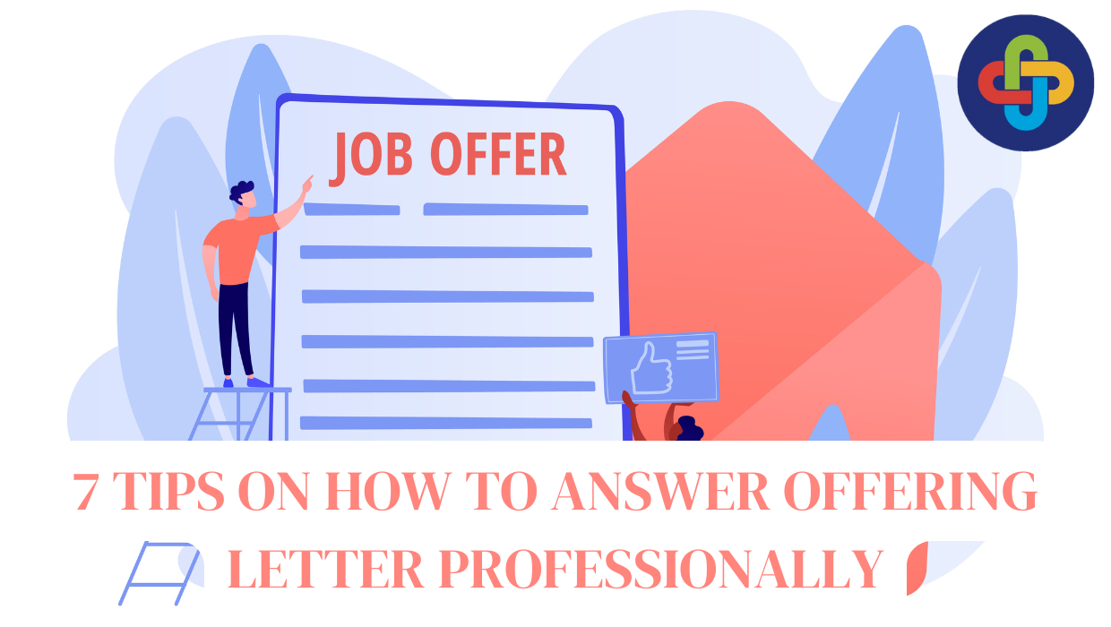 7 Tips on How to Answer Offering Letter Professionally